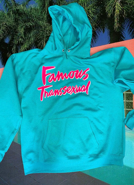 FAMOUS TRANSSEXUAL MIAMI HOODIE
